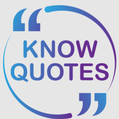know quotes