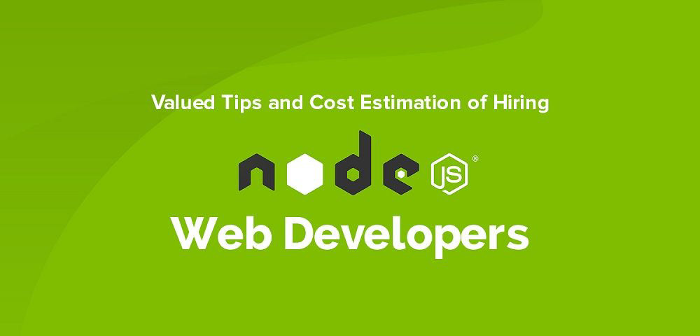 Entry 153784 in Tips & Cost Estimation of Hiring NodeJS Web Developers by Dev Technosys Pvt. Ltd.