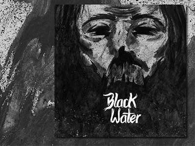 Entry 99485 in Black Water - CD Cover & Lettering Personal Work by Graphic Boost
